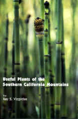 Useful Plants of the Southern California Mountains
